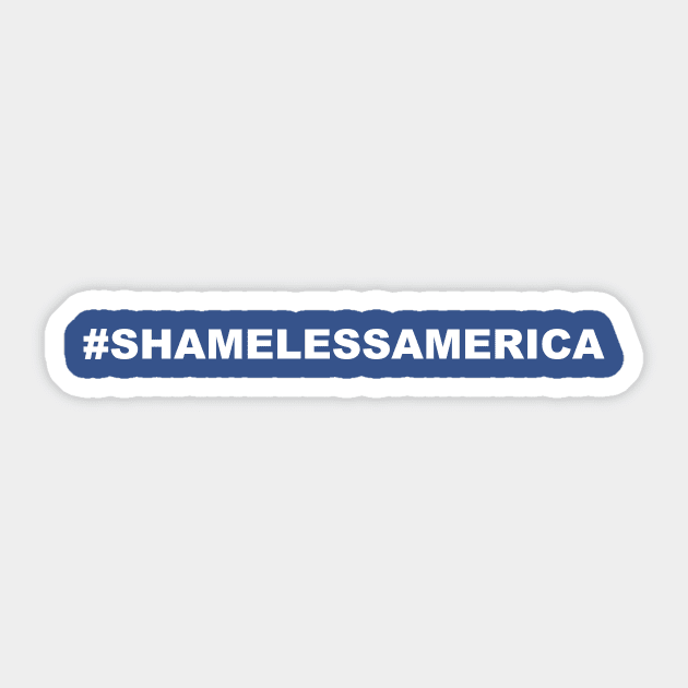 Shameless America Sticker by KThad